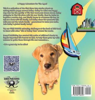 Life of Bailey: Collection of Books 1-2-3: BOOK4