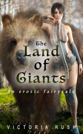 The Land of Giants: An Erotic Fairytale: 2 (Clover's Fantasy Adventures)