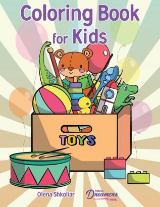 Coloring Book for Kids: For Kids Ages 4-8 9-12 (Young Dreamers Coloring Books)