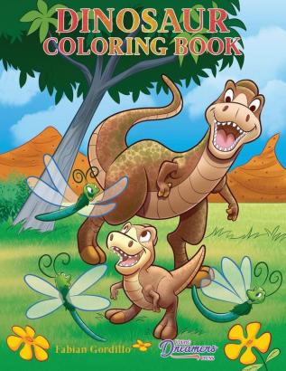 Dinosaur Coloring Book: For Kids Ages 4-8 9-12: 5 (Young Dreamers Coloring Books)