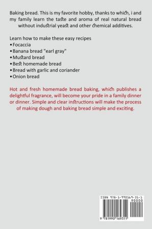 Bread Making Cookbook: The Complete Guide to Success in Preparing Keto Bread With Weight Loss (Easy Keto Bread Recipes for Weight Loss)