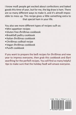 Christmas Cookbook: Mouthwatering Delicious Simple Christmas Crock Pot Recipes (Homemade Delicious Christmas Feasts to Make Your Family)