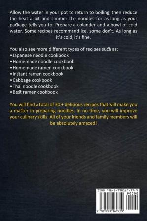 Ramen Noodle Cookbook: Delicious Recipes That Will Blow Your Mind (The Highest Rated Yummy Ramen Noodle Cookbook)