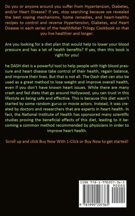 Dash Diet: Dash Diet Plan To Set You Up For Success To Lose Weight Lower Blood Pressure Reduce Excessive Glycemic Load And Achieve The Best Health (Dash Diet Recipes For Flavorful Low-sodium Meals)