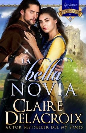 La bella novia: 1 (Las Joyas de Kinfairlie)