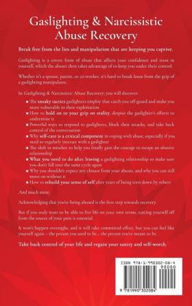 Gaslighting & Narcissistic Abuse Recovery: Recover from Emotional Abuse Recognize Narcissists & Manipulators and Break Free Once and for All