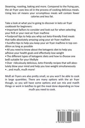 Keto Air Fryer Cookbook: Delicious Low-carb Air Fryer Recipes to Lose Weight Rapidly (Grill and Roast With Your Air Frye)