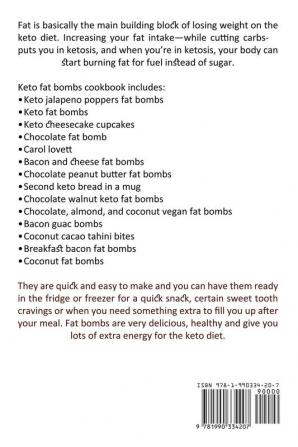 Keto Fat Bomb: Sweet & Savory Recipes for Ketogenic and Low-carb Diets (Low-carb Quick Easy & Delicious Keto Fat Bombs Recipes)