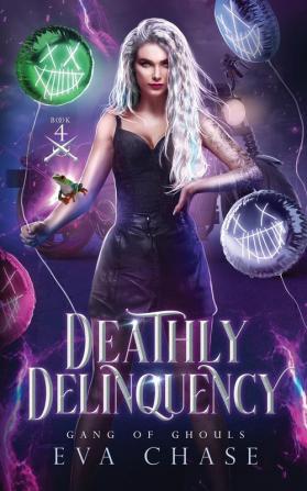 Deathly Delinquency