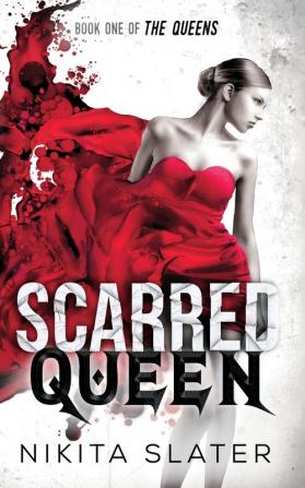 Scarred Queen: 1 (Queens)