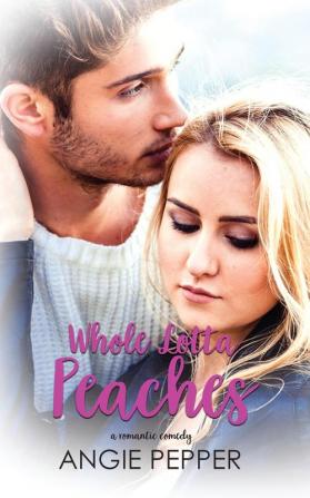 Whole Lotta Peaches: 2 (Peaches Monroe's Diary)