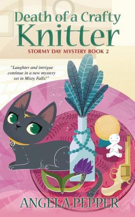 Death of a Crafty Knitter: 2 (Stormy Day Mystery)