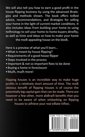 Flipping Houses: A Quick Reference to the Process of Flipping Houses (How to Make High Profits Buying and Selling Houses)