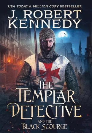 The Templar Detective and the Black Scourge: 6