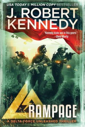 Rampage: 7 (Delta Force Unleashed Thrillers)