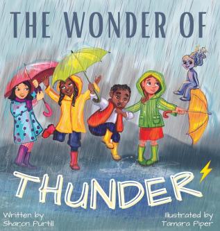 The Wonder Of Thunder: Lessons From A Thunderstorm