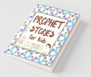 Prophet Stories for Kids