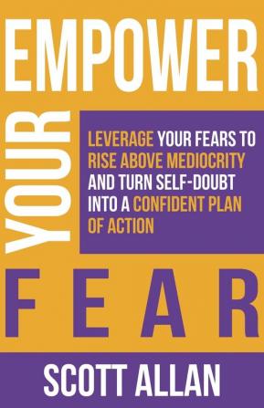 Empower Your Fear