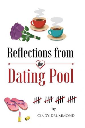 Reflections From the Dating Pool