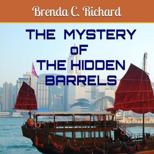 The Mystery of The Hidden Barrels: An Aunty Beatrice Adventure