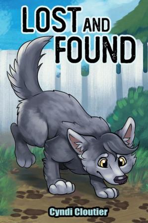 Lost and Found: 2 (Wolves' Crossing Kids)