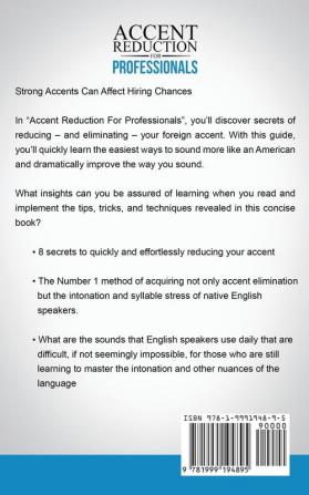 Accent Reduction For Professionals: How to Eliminate Your Accent to Sound More American