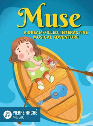 Muse: A Dream-Filled Interactive Musical Adventure