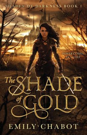 The Shade of Gold: 1 (Shades of Darkness)