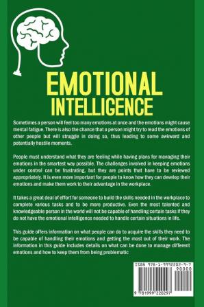 Emotional Intelligence: The Complete Guide to Improving Thoughts Behavior Relationships and Social Skills (The EQ Book)