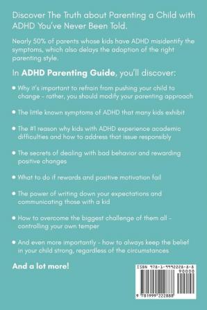 ADHD Parenting Guide: How to Promote Better Behavior and Enhance Your Child's Academic and Social Skills