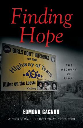 Finding Hope: The Highway of Tears (Norm Strom Crime)