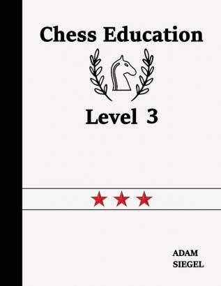 Chess Education Level 3