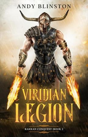 Viridian Legion: 2 (Rakkan Conquest)