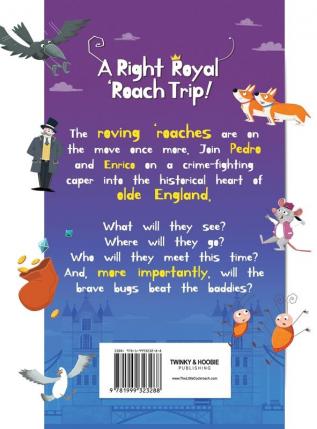 A Right Royal 'Roach Trip: Children's Adventure Series (Book 2) (The Little Cockroach)