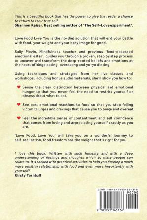 Love Food Love You: The Self Love Method to End Emotional Eating