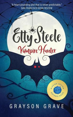 Etty Steele Vampire Hunter: 1 (The Hunter Series)