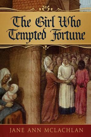 The Girl Who Tempted Fortune: 2 (Kingdom of Naples)