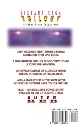 Distant Saga Trilogy: A Shot Story Collection: The Revised Edition: 1 (Distant Saga Trilogy: A Short Story Collection)