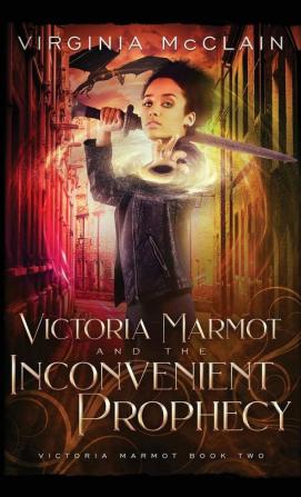 Victoria Marmot and the Inconvenient Prophecy