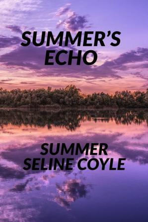 Summer's Echo: Book Four of the SOULLESS Series: 4