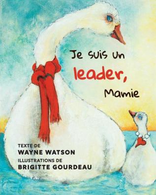 Je suis un leader Mamie