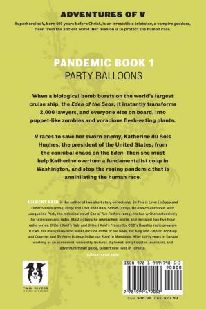 Pandemic Book 1: Party Balloons: 3 (The Adventures of V)