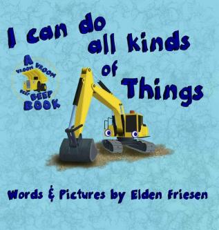 I can do all kinds of things: 2 (Vroom Vroom Beep Beep Book)