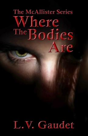 Where the Bodies Are: 1 (McAllister)