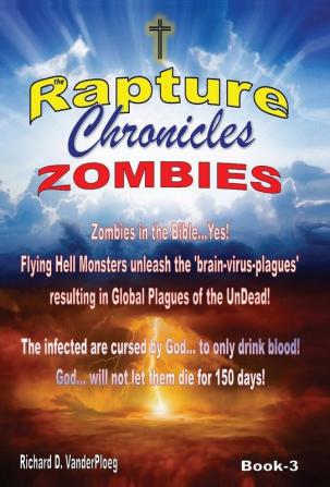 The Rapture Chronicles: Zombies: Zombies: 3