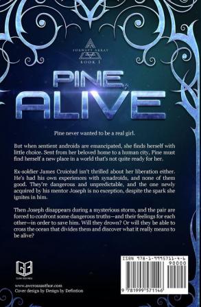 Pine Alive: A Futuristic Romance Retelling of Pinocchio: 1 (Foxwept Array)