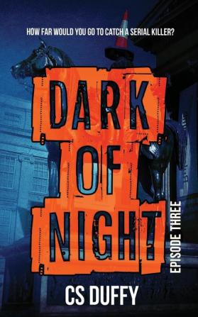 Dark of Night: Episode Three: 3