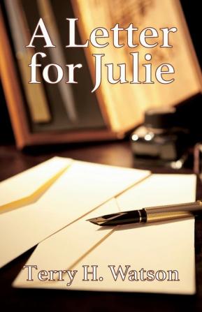 A Letter for Julie: 3 (Julie Sinclair Investigates Novella)