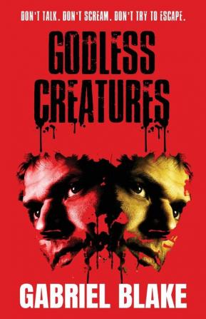 Godless Creatures: Book Two: 2