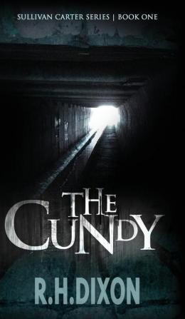 The Cundy: 1 (Sullivan Carter Series)